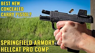 Best new Concealed Carry Pistol Springfield Hellcat Pro Comp Review amp Range Time [upl. by Aarika]