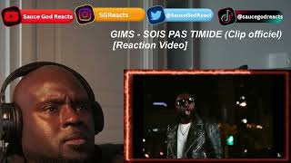 GIMS  Sois pas timide Official Lyrics Video REACTION [upl. by Queenie]