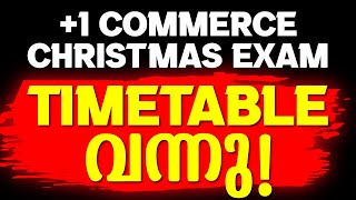 🛑Important Update 🛑Plus One Commerce Christmas Exam Timetable Published  Exam Winner [upl. by Wu729]