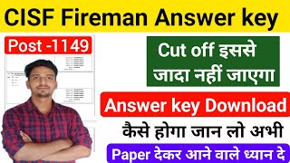 CISF Fireman Answer key Download  Cut off 2023  cisf fire cut off इससे जादा नहींToday big update [upl. by Kirre167]