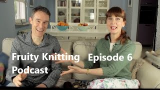 Fruity Knitting Podcast  Episode 6  Natural Dyer Margit Hofmann [upl. by Nelsen]