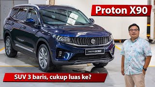 Proton X90 info penuh – tour luar dan dalam 6seat Flagship vs 7seat Premium [upl. by Imnubulo10]