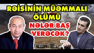 İran prezidentinin müəmmalı ölümü Nələr baş verəcək [upl. by Entruoc]