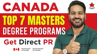 7 Top Masters Degree Programs in Canada Get Direct PR  Canada International Students [upl. by Salinas]