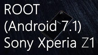 Root Sony Xperia Z1 Android 71 [upl. by Eniretac398]