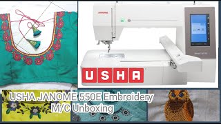 New USHA JANOME 550E memory craft Embroidery machine UNBOXING [upl. by Asamot553]