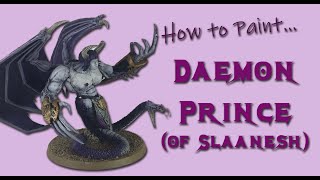 How to Paint Slaanesh Daemon Prince [upl. by Edahsalof]