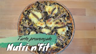 Tarte provençale  Recette Nutri NFit [upl. by Cuthbert]