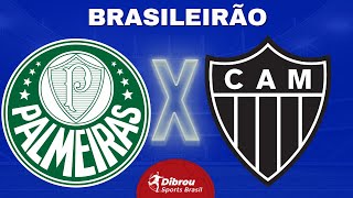 PALMEIRAS X ATLÉTICO MINEIRO AO VIVO BRASILEIRÃO DIRETO DO ESTÁDIO  RODADA 28  NARRAÇÃO [upl. by Ut]