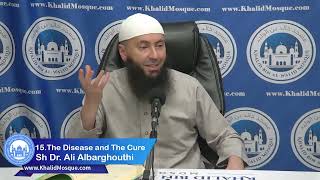 The Disease and the Cure 15 When Sin Becomes a Habit  Ali Albarghouthi [upl. by Aihtnis167]