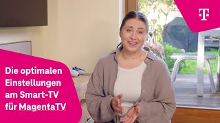 Telekom Die optimalen Einstellungen am SmartTV für MagentaTV 33 [upl. by Eicyak]