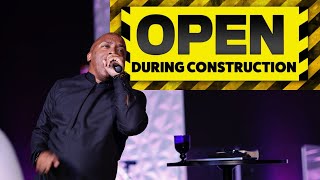 Open During Construction  Pastor Renelle Johnson [upl. by Celin]