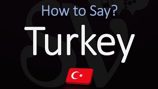 How to Pronounce Turkey CORRECTLY Country Name Pronunciation [upl. by Ciel]