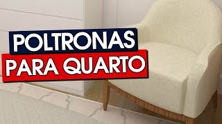 40 POLTRONAS PARA QUARTO SENSACIONAIS [upl. by Chasse]