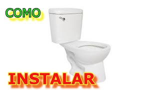 COMO INSTALAR INODORO PASO A PASO EN 2 MINUTOS [upl. by Atnicaj]