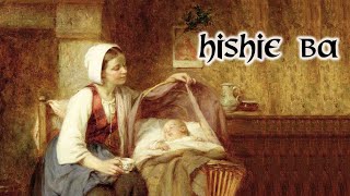 Hishie Ba Song  by Jeannie Robertson  Sung by Madge Bray [upl. by Kenison]