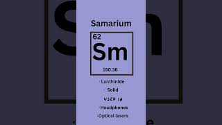 Samarium  Elements series part sixtytwo 🧪 science stem learning [upl. by Handler]