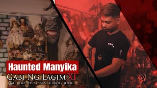 Gabi ng Lagim XI  ‘Haunted Manyika’ a film by Adolfo Alix Jr  Kapuso Mo Jessica Soho [upl. by Phillips]