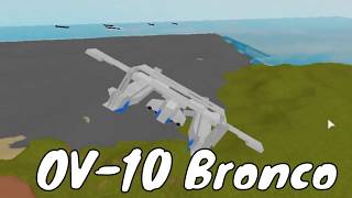 Plane Crazy Showcase  OV10 Bronco in Roblox [upl. by Maisie]