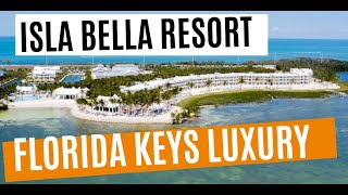 Florida Keys hotel with beach  BRAND NEW LUXURY at Isla Bella [upl. by Christianity]