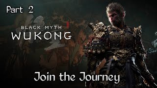 The Black Myth Wukong Tale  Day 2  Black Myth Wukong  GAMING4YOU [upl. by Tristas]