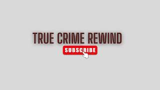 True Crime Rewind Live Stream [upl. by Worrad]