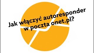 Autoresponder w poczcie email Onetpl [upl. by Caritta]