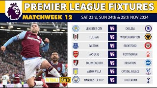 EPL FIXTURES TODAY MATCHWEEK 12  PREMIER LEAGUE FIXTURES 202425  EPL FIXTURES 202425 [upl. by Herrington]