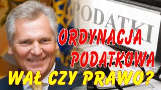 Wał czy obowiązujące prawo Czy Kwaśniewski podpisał ustawę Ordynacja Podatkowa [upl. by Kile]