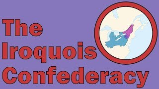 The Iroquois Confederacy [upl. by Doerrer]