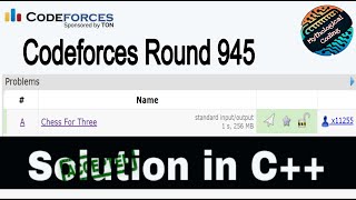 Codeforces Round 945  Div 2  Solution  Problem A Chess For Three in C  Mythological Coding [upl. by Esyned]