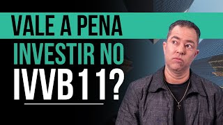 Vale a pena investir no IVVB11 [upl. by Bohi]