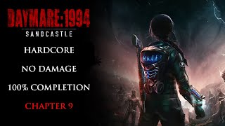 Daymare 1994 Sandcastle  HARDCORENO DAMAGE100 COMPLETION – Chapter 9 Underground Levels [upl. by Krystalle]