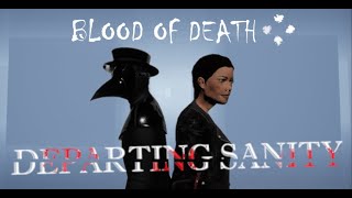 Blood of Death  Departing Sanity  Chapter 2 Trailer [upl. by Airym]