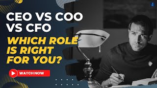 CEO vs COO vs CFO  Which Role Is Right For You  Scaling for Success [upl. by Godliman]