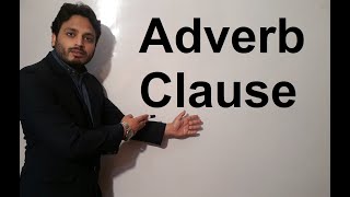 An Adverb Clause Types of Clauses  By Syed Ali Raza Kazmi [upl. by Aihsaei]