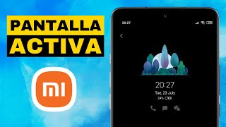 Cómo activar ALWAYS ON DISPLAY en Xiaomi Redmi y POCO  pantalla siempre activa [upl. by Good]