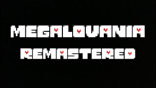 Undertale  MEGALOVANIA Remastered Remix [upl. by Ttayh]