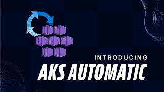 Introducing AKS Automatic [upl. by Campagna]