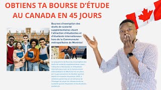 COMMENT FAIRE POUR AVOIR LA BOURSE D’ÉTUDE 20232025 AU CANADA 🇨🇦 EN 45 JOURS IMMIGRATIONCANADA [upl. by Nihcas]