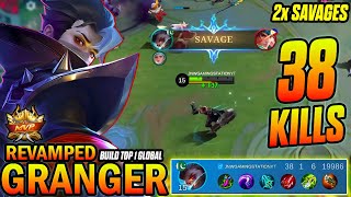 Revamped Granger is 100 Broken 38 Kills 2x Maniac 2x Savages  Build Top 1 Global Granger  MLBB [upl. by Annaoi]