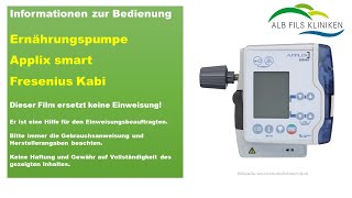 Informationen zur Bedienung der Ernährungspumpe Applix Smart von Fresenius Kabi [upl. by Gresham487]