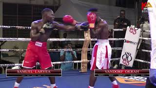 SAMUEL LARYEA VRS VANDORF OKRAH THE WARRIORS SHOWDOWN FIGHTNIGHT [upl. by Ynffit]