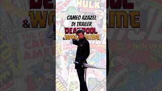 Cameo Mutant quotAZAZELquot di trailer DEADPOOL AND WOLVERINE  Marvel Cinematic Universe [upl. by Refinne8]