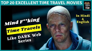 Top 20 quotMIND BENDING TIME TRAVELquot Movies In Hindi Dubbed amp English  Time Travel Movies In Hindi [upl. by Nihsfa909]