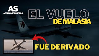 VUELO MH370 DE MALASIA FUE DERIVADO Y EL FBI 😲 SABÍA TODO SOBRE LA DESAPARICIÓN EPISODIO2 [upl. by Darees]