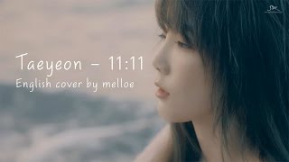 Taeyeon 태연  1111 English cover [upl. by Syl67]