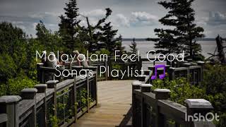 Feel good malayalam songs Travel songs Playlist [upl. by Tohcnarf]