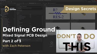 Defining Ground  Mixed Signal PCB Design Part Two [upl. by Rayner]