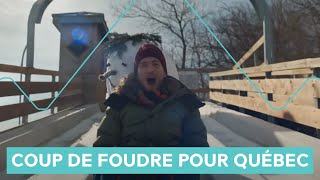 Avoir le coup de foudre pour la ville de Québec [upl. by Pardoes]